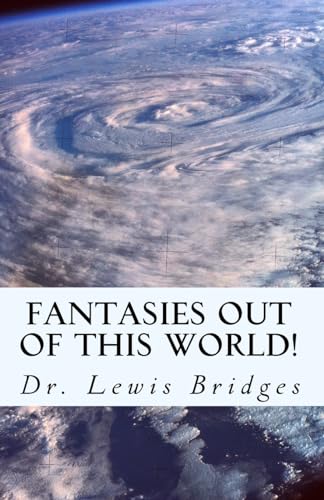 Fantasies out of this world!: “Lewis’s Mysterious Imaginary World”