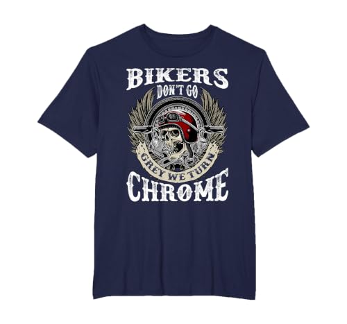 Bikers Dont Go Grey We Turn Chrome Skull Helmet Biking Biker T-Shirt, Men's Big and Tall, Navy Blue, 4X Tall