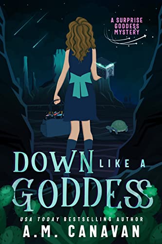 Down Like a Goddess: A Paranormal Cozy Mystery (Surprise Goddess Cozy Mystery Book 2)