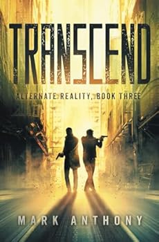 Transcend (Alternate Reality) - Book #3 of the Alternate Reality