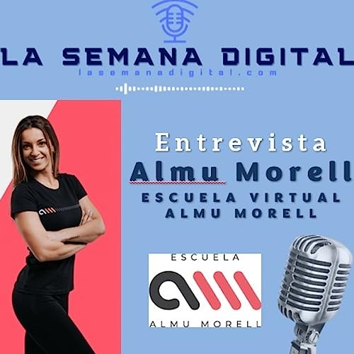 LA SEMANA DIGITAL, entrevista con Almu Morell, 19 de marzo de 2023