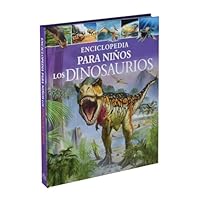 ENCICLOPEDIA PARA NIÑOS: LOS DINOSAURIOS 6075324062 Book Cover