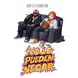 No Lo Pueden Negar [Explicit]