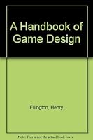 A Handbook of Game Design 0850385687 Book Cover
