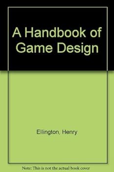 Hardcover A Handbook of Game Design Book