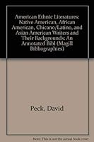American Ethnic Literatures: Native American, African American, Chicano/Latino, and Asian American Writers and Their Backgrounds : An Annotated Bibl (Magill Bibliographies) 0893566845 Book Cover