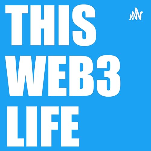 This Web3 Life Podcast Por Andrew Alliance arte de portada