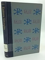 EASTERN LITURGIES B073PK5SVN Book Cover