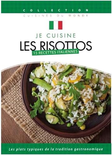 Libro de cocina: risottos y los secretos del arroz cremoso tradicional