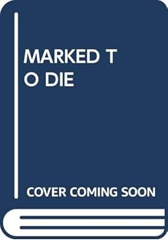 Mass Market Paperback Marked to Die Book