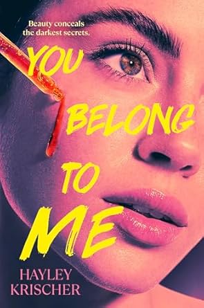 You Belong to Me / Hayley Krischer