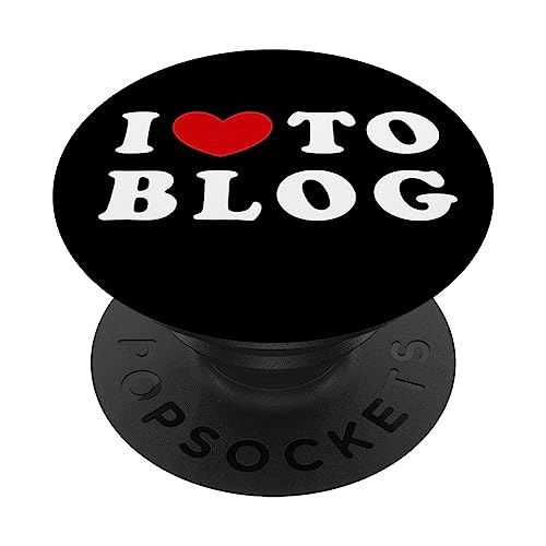 I Love To Blog, Me encanta Blog, Me gusta Blog PopSockets PopGrip Intercambiable