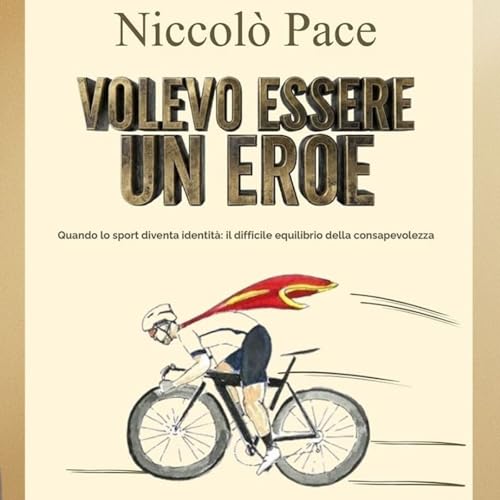 Il libro di Niccol&ograve; Pace: "Volevo essere un eroe"