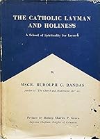 The Catholic Layman and Holiness B007BOCRN6 Book Cover