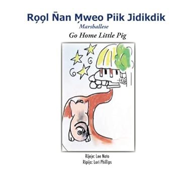 Paperback Go Home Little Pig (Marshallese) Book