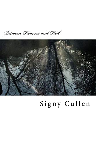 Between Heaven and Hell: A Collection of Short Stories, Vol 1.
