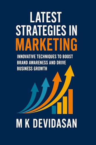 Latest Strategies in Marketing