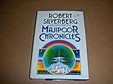 Majipoor Chronicles by Silverberg, Robert(January 1, 1982) Hardcover