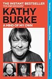 A Mind of My Own: 'Irrepressibly funny' - Sunday Times