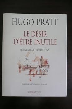 Paperback Le de´sir d'e^tre inutile: Souvenirs et re´flexions (Collection Ve´cu) (French Edition) [French] Book