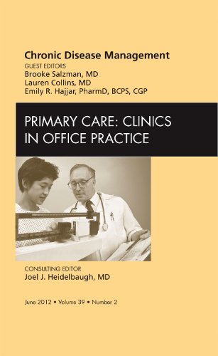Chronic Disease Management, An Issue of Primary Care Clinics in Office Practice (Volume 39-2)