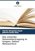 Die schnelle Datenübertragung in langen, fetten Netzwerken (German Edition) 6208912229 Book Cover