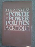 The Power of Power Politics: A Critique 081350919X Book Cover