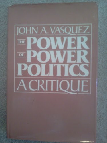 Power of Power Politics: A Critique
