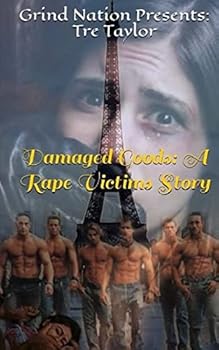 Paperback Damaged Goods: A Rape Victims Story Book