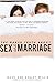 The Naked Truth about Sex and Marriage