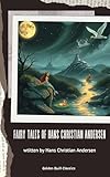 Fairy Tales of Hans Christian Andersen (English Edition)