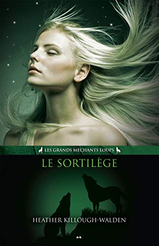 Télécharger Le sortilège: Les grands méchants loups - Tome 3 PDF Ebook En Ligne