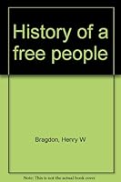 History of a Free People B0006BPXNM Book Cover