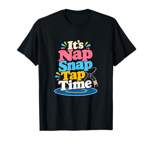 It's Nap Snap Tap Time Funny Jiu Jitsu - Alfombrilla para cinturón de Artes Marciales Camiseta