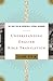 Understanding English Bible Translation: The Case for an Essentially Literal Approach