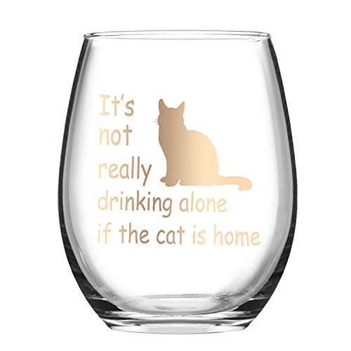 One-Day Sale: Up to 40% Off It's Not Really Drinking Alone if the Cat is Home Stemless Wine Glass, Funny Cat Lover Wine Glass for Women Cat Lady Friends Sisters Mom Grandma, Wine Glass for Birthday Christmas Present, 15 Oz