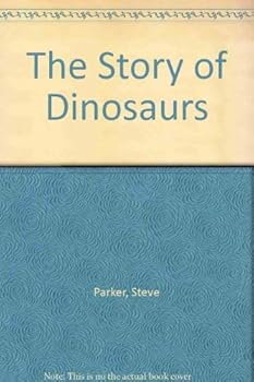 Paperback The Story of Dinosaurs Book