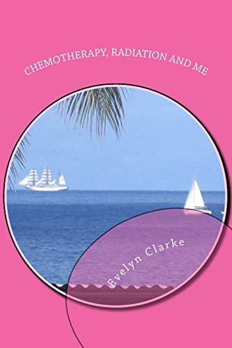 Chemotherapy, Radiation and Me