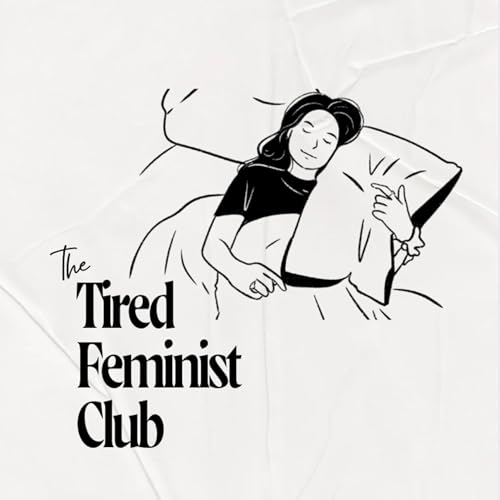 The Tired Feminist Club cover art