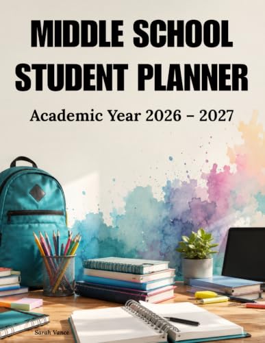 Middle School Student Planner 2026-2027: Weekly & Monthly Academic Agenda for Kids & Teens | Class Schedule, Assignment Tracker, Grade Log & Habit Tracker | August 2026 - July 2027 image 2