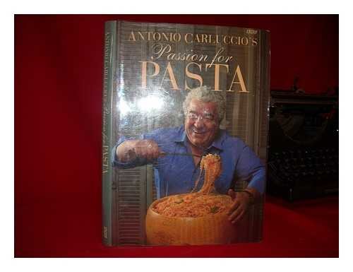 ANTONIO CARLUCCIO'S PASSION FOR PASTA. B004WYGKVI Book Cover