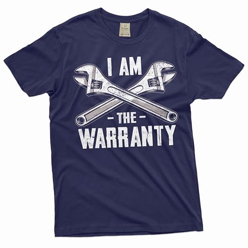 Men's Funny I am The Warranty T-Shirt Father's Day Dad Grandpa Papa Garage Mechanic Tee Shirt3