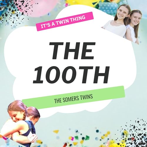 The 100th! Podcast Por  arte de portada