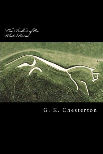 The Ballad of the White Horse 1981147047 Book Cover
