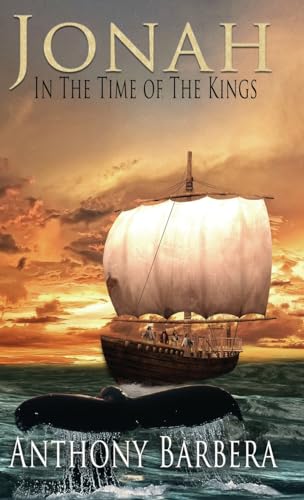 Jonah In the Time of the Kings (Powerful Men &