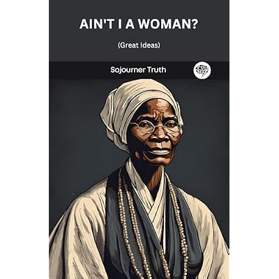 Ain't I A Woman?