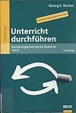 Unterricht durchführen: Handlungsorientierte Didaktik 2