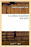 La Culture Maraîchère 2013441061 Book Cover