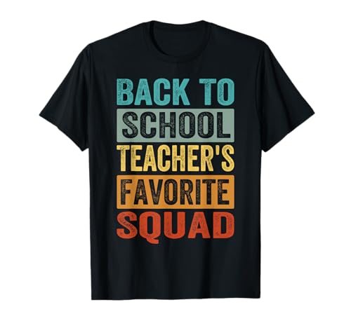 Back To School Teacher's Favorite Squad - Funny Students Camiseta