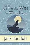 The Call of the Wild and White Fang